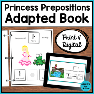 Prepositions Adapted Book: Where is the Princess? (Print and Digital)