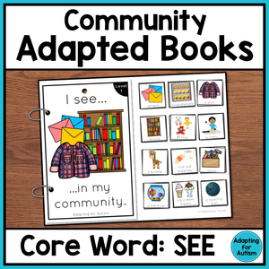 Community Core Word Adapted Book (I See)